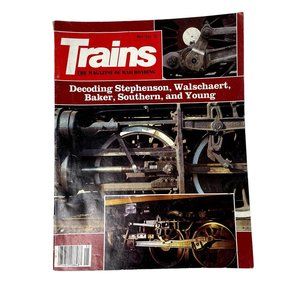 Trains Magazine of Railroading May 1984 u Decoding Stephenson Walschaert Baker S